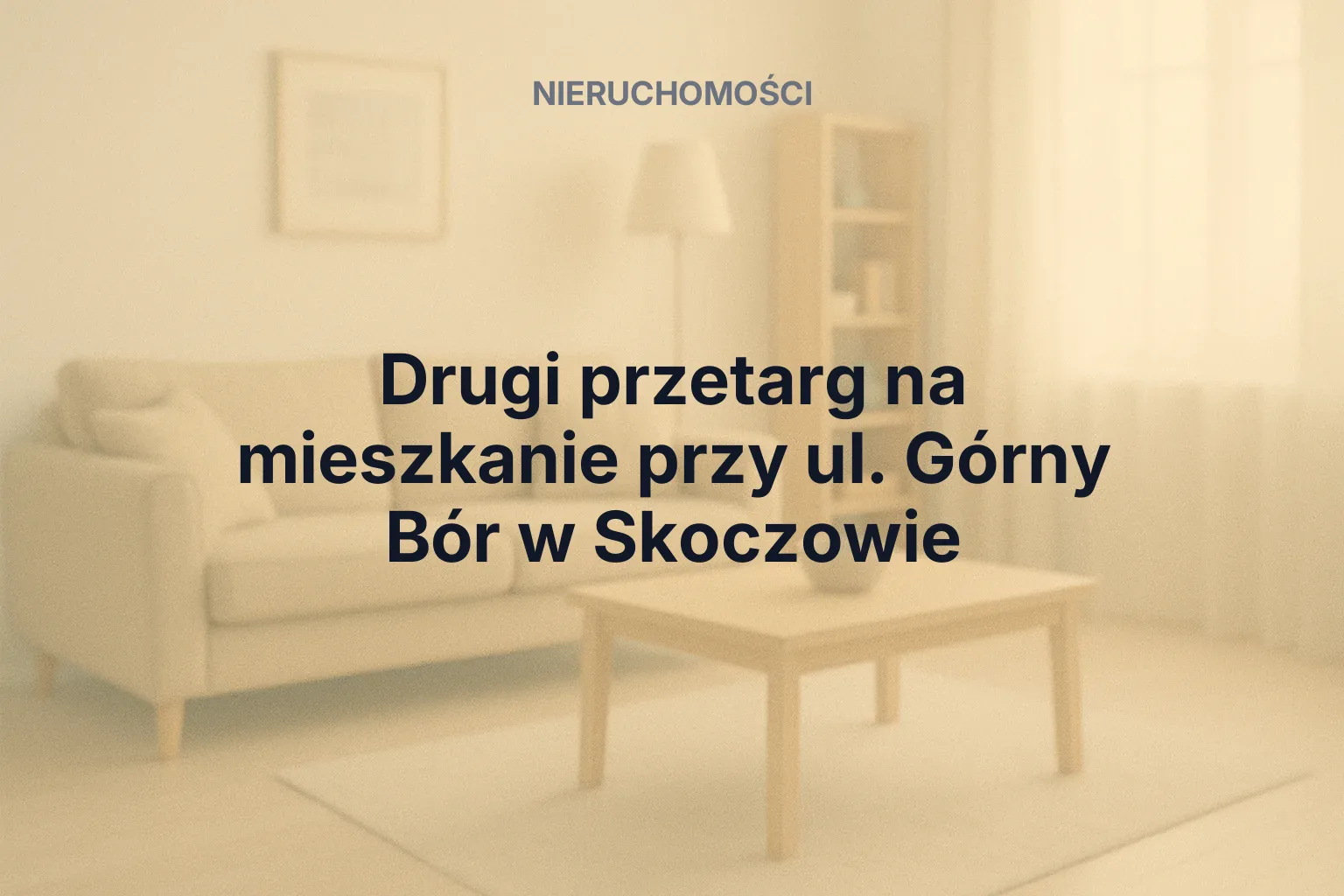 Nieruchomość: Drugi przetarg na mieszkanie przy ul. Górny Bór w Skoczowie